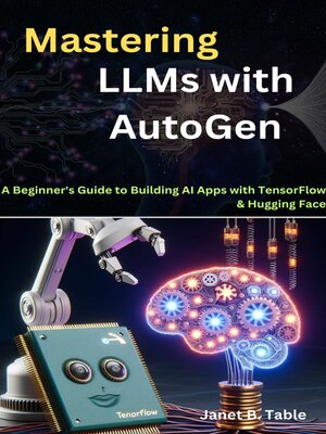 cover image of Mastering LLMs with AutoGen